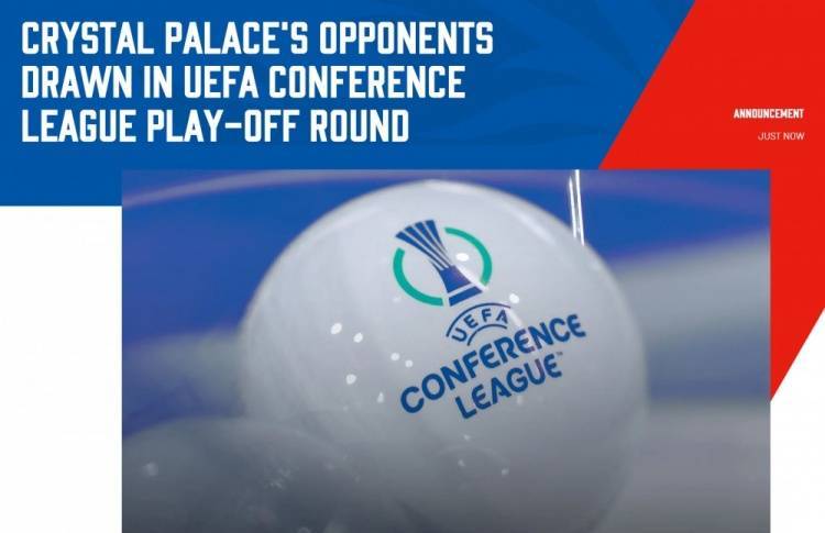 官方：水晶宫欧协联附加赛对手揭晓，对阵腓特烈斯塔或中日德兰